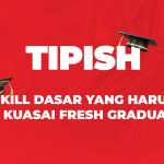 5 Skill Dasar Yang Harus Dikuasai Fresh Graduate